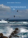 Poemas Heterogéneos IV